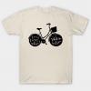 Every Turn of the Wheel is a Revolution - T-Shirt